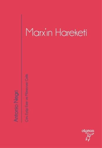 Marx’ın Hareketi | Kitap Ambarı