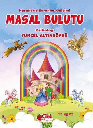Masal Bulutu-Masallarla Karakter Gelişimi (Ciltli) | Kitap Ambarı