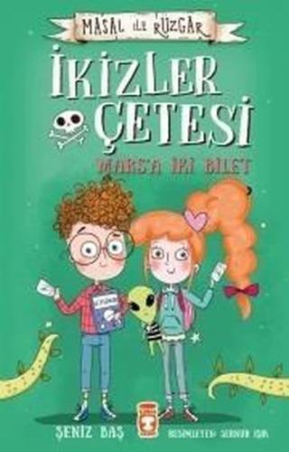 Masal ile Rüzgar-İkizler Çetesi-Marsa İki Bilet (Ciltli)