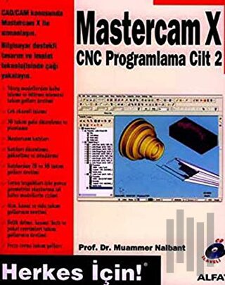 Mastercam X CNC Programlama Cilt: 2
