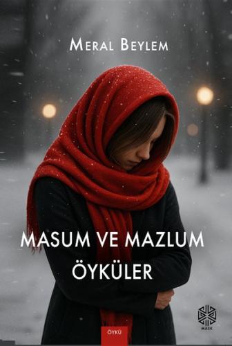 Masum ve Mazlum Öyküler