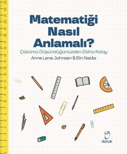 Matematiği Nasıl Anlamalı? - Çözümü Düşündüğümüzden Daha Kolay