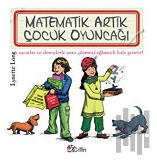 Matematik Artık Çocuk Oyuncağı