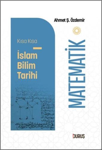 Matematik - Kısa Kısa İslam Bilim Tarihi