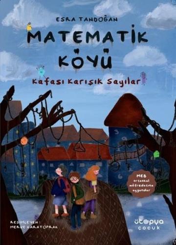 Matematik Köyü - Bu Sayıların Nesi Var?
