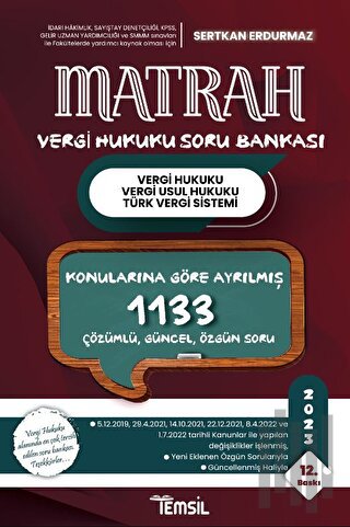 Matrah Vergi Hukuku Soru Bankası Vergi Hukuku - Vergi Usul Hukuku - Türk Vergi Sistemi