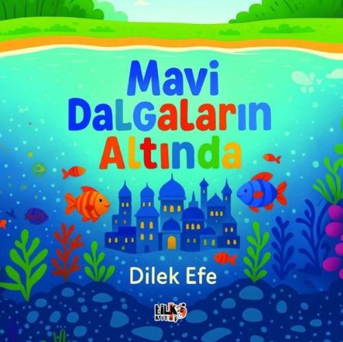 Mavi Dalgaların Altında