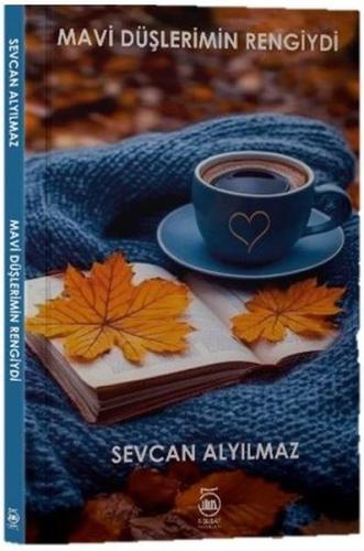 Mavi Düşlerimin Rengiydi