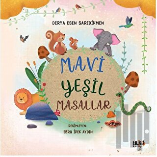 Mavi Yeşil Masallar
