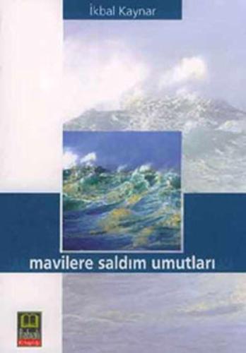 Mavilere Saldım Umutları | Kitap Ambarı