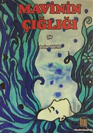 Mavinin Çığlığı