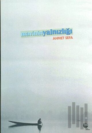 Mavinin Yalnızlığı