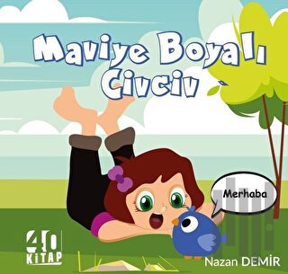 Maviye Boyalı Civciv