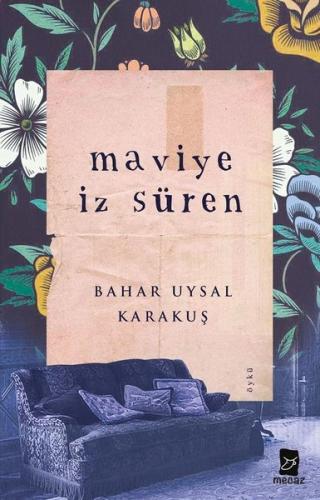 Maviye İz Süren | Kitap Ambarı