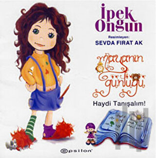 Maya’nın Günlüğü 1 - Haydi Tanışalım