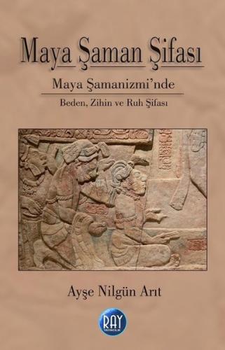 Maya Şaman Şifası | Kitap Ambarı