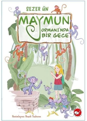 Maymun Ormanı'nda Bir Gece