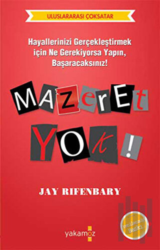 Mazeret Yok