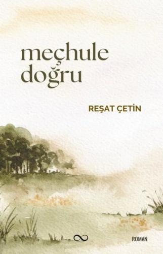 Meçhule Doğru