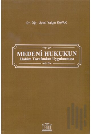 Medeni Hukukun Hakim Tarafından Uygulanması