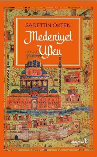 Medeniyet Ufku | Kitap Ambarı