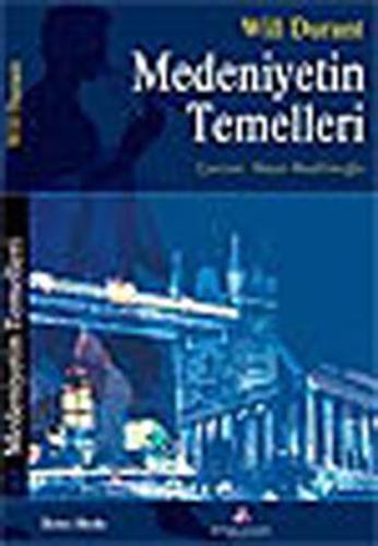 Medeniyetin Temelleri | Kitap Ambarı