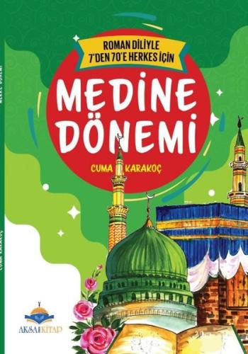 7'den 70'e Herkes İçin Medine Dönemi | Kitap Ambarı