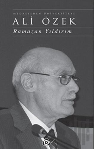 Medreseden Üniversiteye Ali Özek