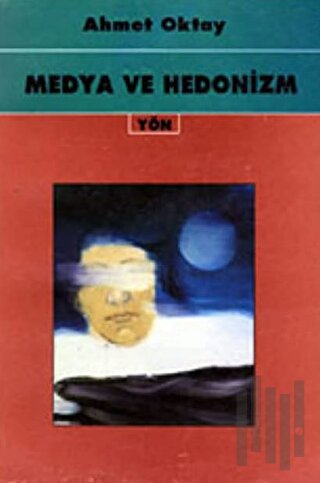 Medya ve Hedonizm
