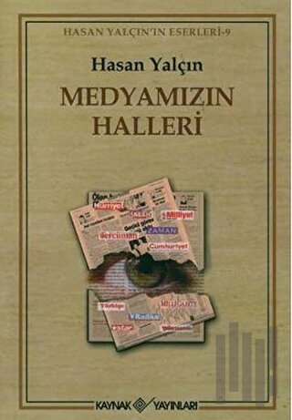 Medyamızın Halleri