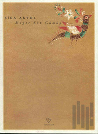 Meğer Söz Gümüş