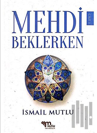 Mehdi Beklerken Cilt - 1 | Kitap Ambarı