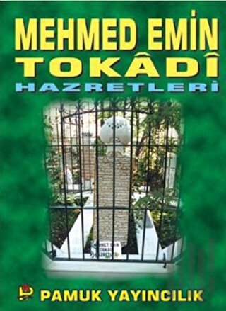 Mehmed Emin Tokadi Hazretleri (Evliya-005)