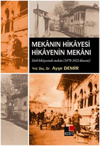 Mekanın Hikayesi - Hikayenin Mekanı