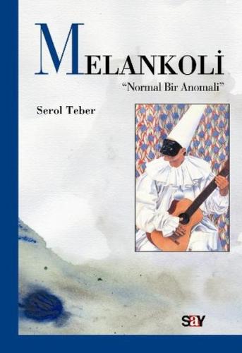 Melankoli | Kitap Ambarı