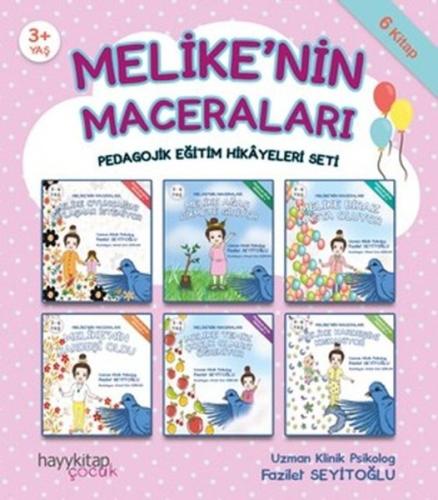 Melikenin Maceraları 6lı Pedagojik Eğitim Hikyeleri Seti-6 Kitap Takım