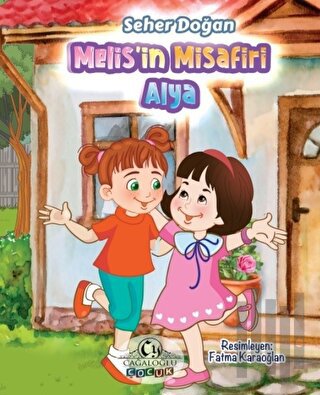 Melis'in Misafiri Alya