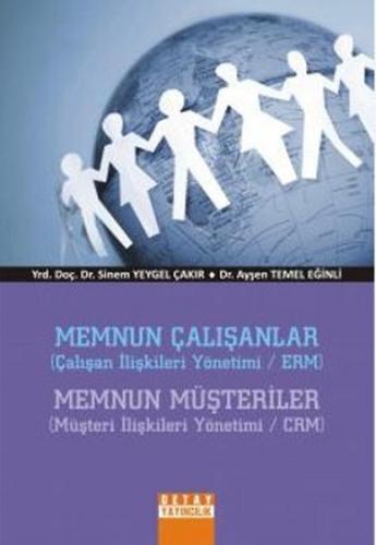 Memnun Çalışanlar - Memnun Müşteriler | Kitap Ambarı