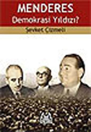 Menderes Demokrasi Yıldızı?