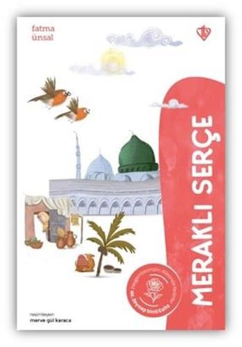 Meraklı Serçe Hz. Zeynep Binti Cahş | Kitap Ambarı