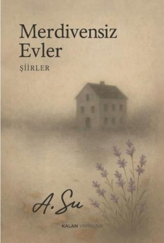 Merdivensiz Evler - Şiirler