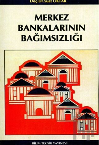 Merkez Bankalarının Bağımsızlığı