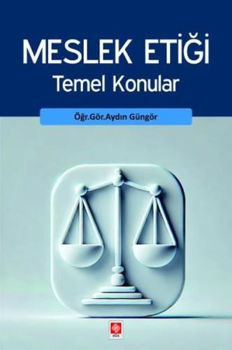 Meslek Etiği Temel Konular