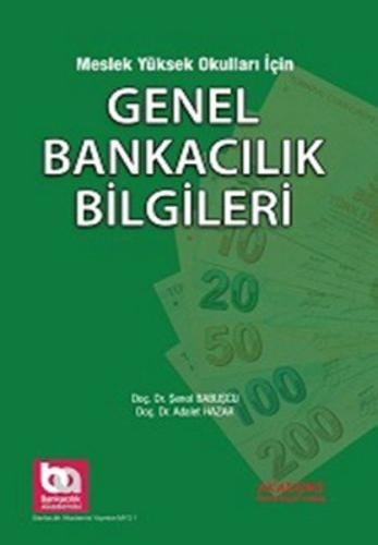 Meslek Yüksek Okulları için Genel Bankacılık Bilgileri
