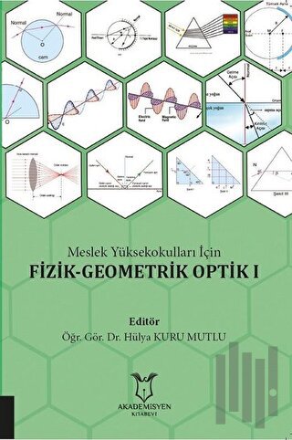Meslek Yüksekokulları İçin Fizik - Geometrik Optik 1