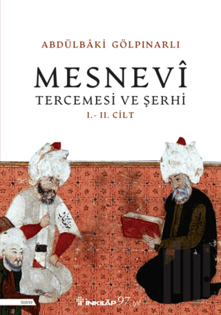Mesnevi Tercümesi ve Şerhi I - II. Cilt