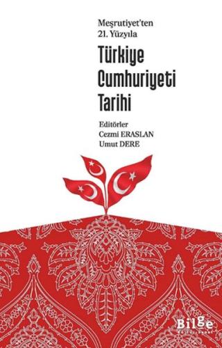 Meşrutiyet’Ten 21. Yüzyılı Türkiye Cumhuriyeti Tarihi | Kitap Ambarı