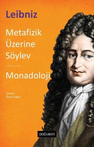 Metafizik Üzerine Söylev-Monadoloji | Kitap Ambarı