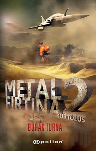 Metal Fırtına 2 - Kurtuluş