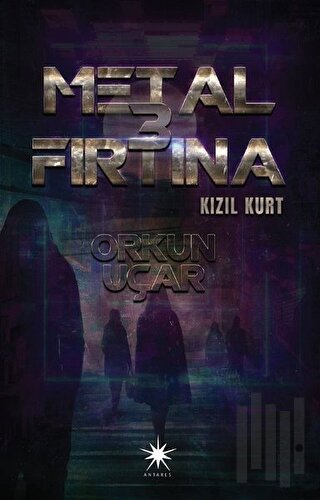 Metal Fırtına 3: Kızıl Kurt | Kitap Ambarı